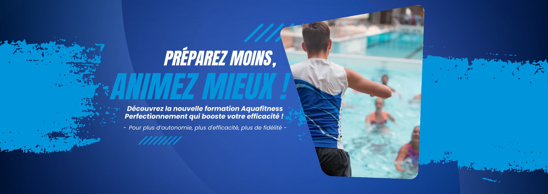 Découvrez la nouvelle Formation Aquafitness Perfectionnement qui booste votre efficacité !