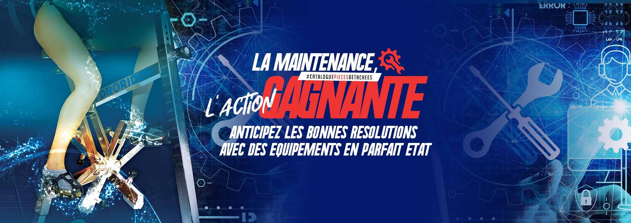 La maintenance, l'action gagnante !